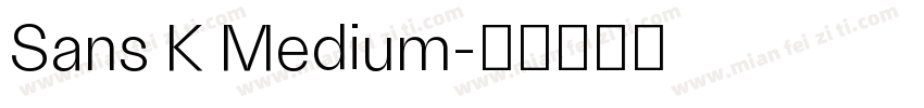 Sans K Medium字体转换